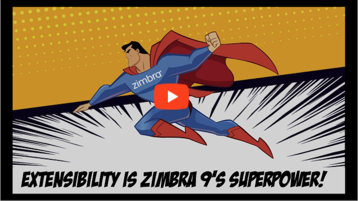 Webinar Recording: Zimbra 9 - Collaborate Like a SuperHero